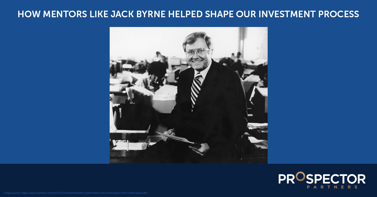 How Mentors like Jack Byrne Helped Shape Our Investment Process